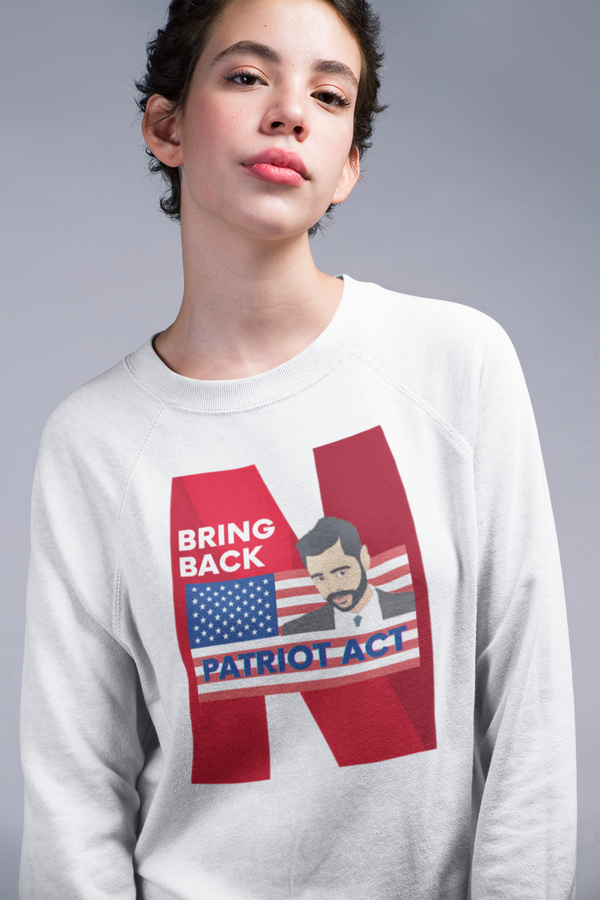 Unisex Sweatshirt Bring Back Patriot Act