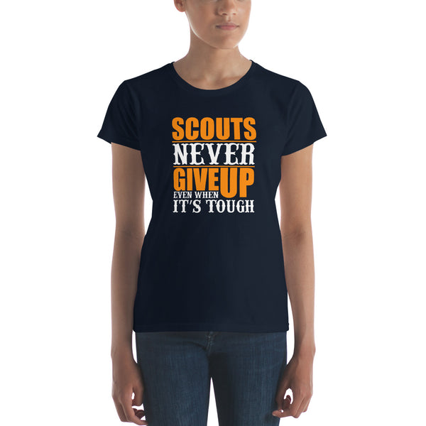 Short-Sleeve Women's T-Shirt Scouts Never Give Up